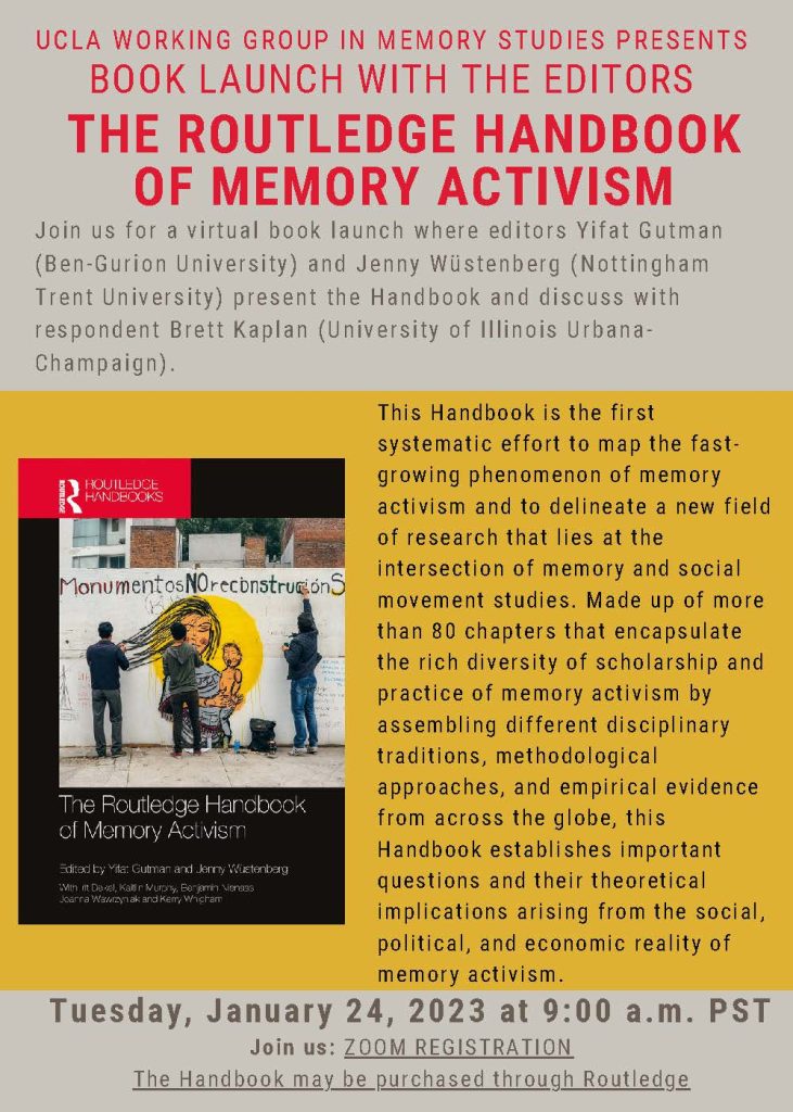 Poster for the Working Group in Memory Studies event titled "Book Launch with the Editors: The Routledge Handbook of Memory Activism", which took place on January 24, 2023. 